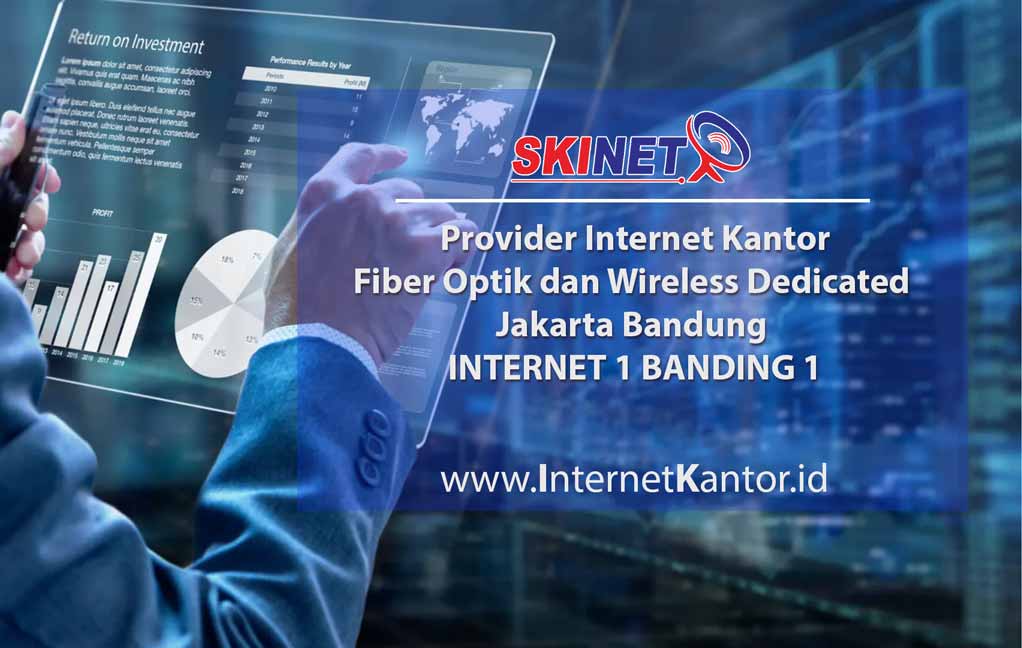 Provider Internet Kantor Fiber optik dan Wireless Dedicated Jakarta