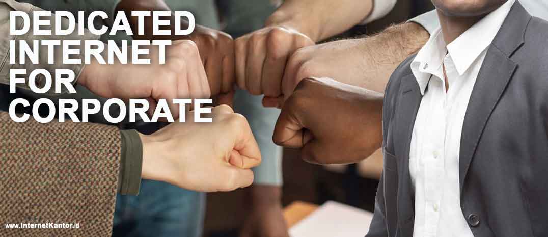 Internet Dedicated dan kewajiban kantor menggunakan paket internet dedicated ini Internet Dedicated dan kewajiban kantor menggunakan paket internet ini