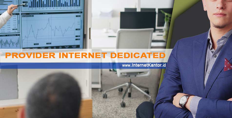 Maksimalkan-Keamanan-Perusahaan-Kalian-Dengan-Internet-Dedicated Maksimalkan-Keamanan-Perusahaan-Kalian-Dengan-Internet-Dedicated